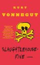 Slaughterhouse Five Kurt Vonnegut