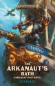 Warhammer Age of Sigmar The Arkanauts' Oath Softcover Novel