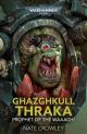 Warhammer 40k Ghazghkull Thraka Prophet of the WAAAGH! Softcover Novel