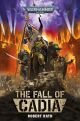 Warhammer 40k The Fall of Cadia Novel