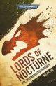 Warhammer 40,000 40K Lords of Nocturne: A Salamanders Omnibus