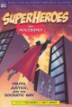 SUPERHEROES AND PHILOSOPHY TP