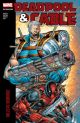 DEADPOOL CABLE MODERN ERA EPIC COLLECT TP VOL 01 BROMANCE