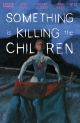 SOMETHING IS KILLING THE CHILDREN #34 COVER A DELL EDERA