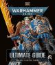 WARHAMMER 40,000 40K ULTIMATE GUIDE HC