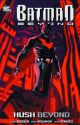 BATMAN BEYOND HUSH BEYOND TP