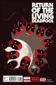 RETURN OF LIVING DEADPOOL 1