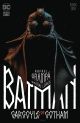 BATMAN GARGOYLE OF GOTHAM #1 A (OF 4) RAFAEL GRAMPA (MR)