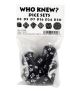 Who Knew Dice Black (6)