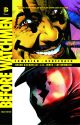 BEFORE WATCHMEN COMEDIAN RORSCHACH DELUXE HC (MR)