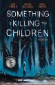 Something is Killing the Children TP 01