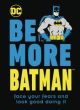 Be More Batman HC