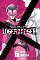 GO GO LOSER RANGER GN VOL 06