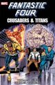 FANTASTIC FOUR TP CRUSADERS AND TITANS