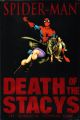 SPIDER-MAN DEATH OF THE STACYS PREMIERE HC