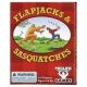 Flapjacks & Sasquatches