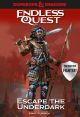 D&D RPG: An Endless Quest Adventure - Escape the Underdark (Softcover)