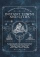 GAMEMASTERS BOOK OF INSTANT TOWNS & CITIES HC