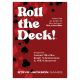 Roll the Deck!