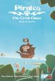 PIRATES GREAT CHASE GRAPHIC NOVEL ADV HC