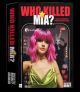 Who Killed Mia?™